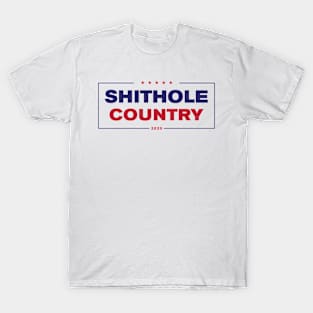 Shithole Country Trump Campaign Logo T-Shirt